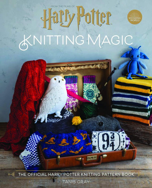 Harry Potter: Knitting Magic: El libro oficial de patrones de tejido de Harry Potter, por Tanis Gray